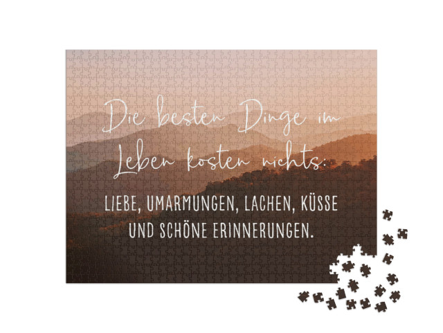 Puzzle 1000 Teile „Die besten Dinge im Leben kosten nichts: Liebe, Umarmungen, Lachen, Küsse und schöne Erinnerungen.“